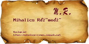 Mihalics Rómeó névjegykártya